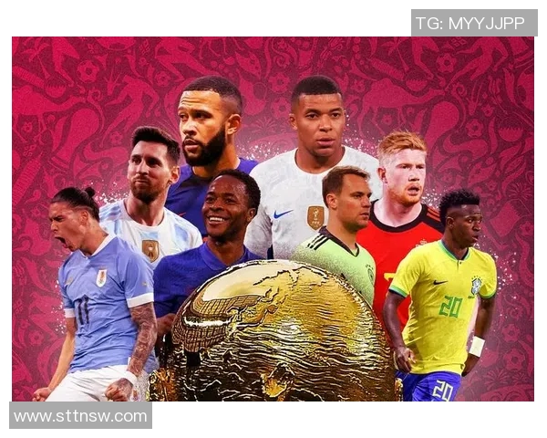 全球顶级足球球星阵容排名盘点各国实力对比分析